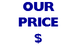 OUR PRICE $